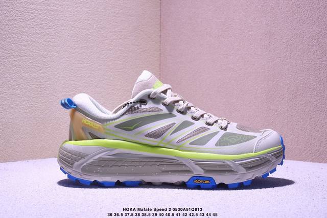 公司级Hoka One One Mafate Speed 2 Low 轻量低帮户外越野跑鞋 户外山脉越野轻量运动跑鞋 鞋面用轻的无缝架构 鞋带用了弹性不易松脱的