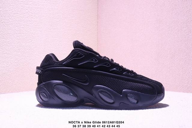 耐克Nocta X Nike Glide 织物潮流百搭 复古低帮篮球鞋 实拍首发 采用黑色网眼鞋面 搭配以碳纤维为灵感的挡泥板和与中底相配的Swoosh 标志
