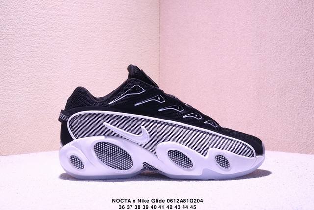 耐克Nocta X Nike Glide 织物潮流百搭 复古低帮篮球鞋 实拍首发 采用黑色网眼鞋面 搭配以碳纤维为灵感的挡泥板和与中底相配的Swoosh 标志