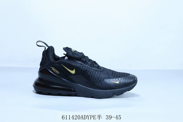 耐克 Nike Air Max 270 系列 后半掌气垫百搭运动鞋 货号 Ah8050-007 611420Adype半 39-45