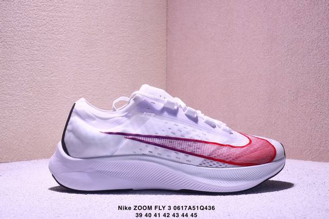 耐克Nike Zoom Fly 3 登月贾卡面透气 舒适软底 抗磨避震从保而持良好的透气性。中部底分的 Zoom Air 气垫，为穿着者们带来为更舒适的脚感货号