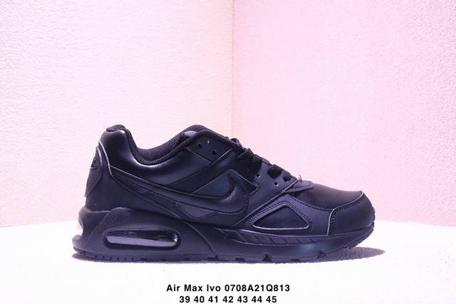 公司级耐克Air Max Ivo男女子气垫缓震耐磨运动鞋时尚潮流休闲透气跑步鞋 选用网眼鞋面，脚感舒适透气。鞋舌、鞋侧及后跟处饰有品牌标识，简约大气又时尚。采用