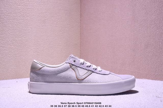Vans Epoch Sport Style 37 高阶支线 ｖ字头 全麂皮经典复古低帮滑板鞋 该支线继承了Vault Og与安纳海姆复古的气质。鞋身以高档麂皮
