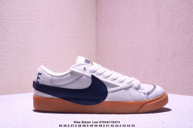 Nk Blazer Low‘77 Jumbo 经典百搭低帮开拓者休闲运动板鞋 真硫化铝楦制作 原厂布料拼接 独家裁片完美鞋型 台湾进口软感荔枝头层皮 原盒真标