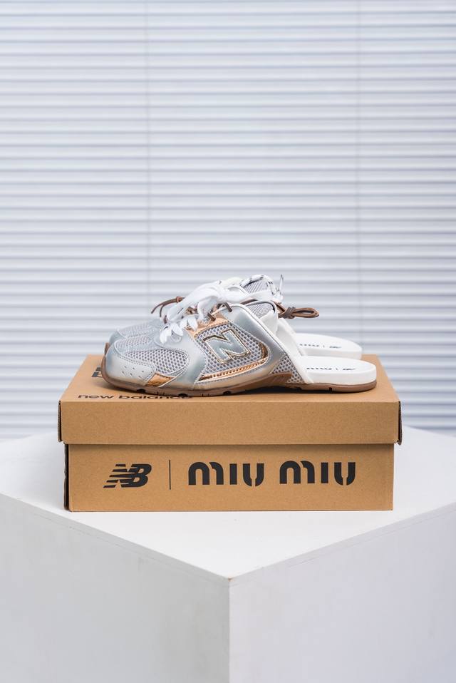 核心私 Miumiu X New Balance 530系列 意大利奢侈品牌 缪缪联名款 低帮经典复古休闲半拖 #鞋款采用解构和轻盈的设计，彷旧的布料包覆着 N