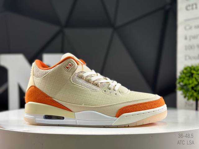 耐克 Nk Air Jordan 3 Retro 米橙色 最强性价比Aj3 同价区间无对手 #原装头层材料 用料绝不含糊 #正确荔枝纹路 客供原厂磨具 清洁度