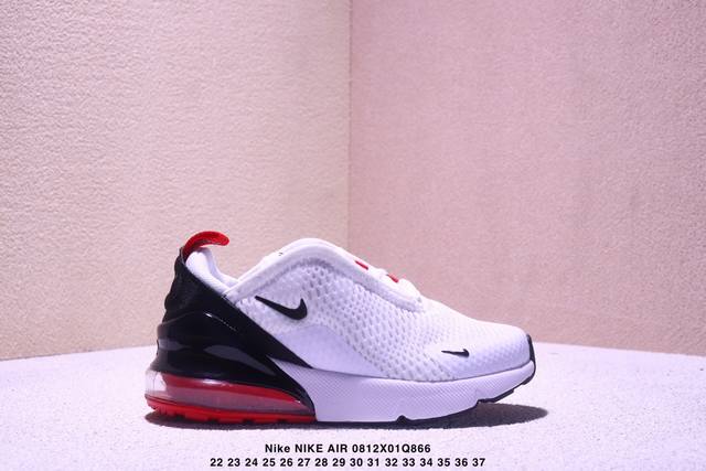 耐克童鞋Nike Nike Air Max 270 混合科技 透气后掌半气垫童鞋慢跑鞋 货号：Ao2372 码数：22～37 Xm0812Q866