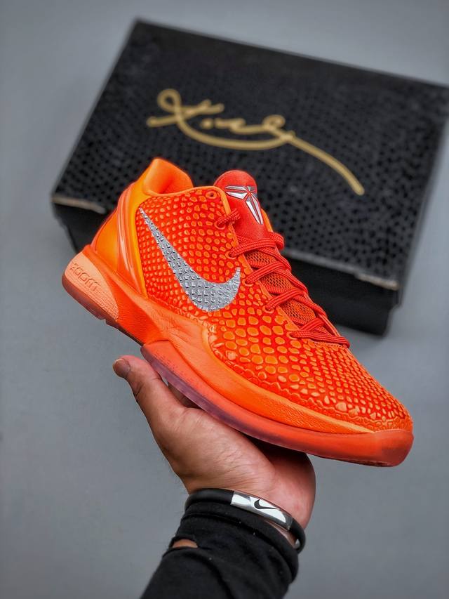 Star版本 Nk Zoom Kobe 6 Protro 科比六代 暴力橙 Ih1871-800 史上最强复刻 私人团队订单 细节完美对比公司货 前掌超大Zoo