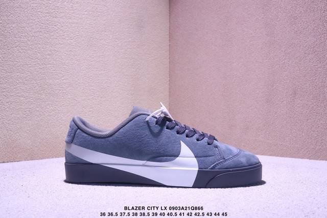 真标 带半码 Blazer City Low Lx 耐克 新款大勾休闲鞋Blazer开拓者低帮板鞋！1973年为了进军篮球鞋市场，Nike模仿和改良了Conve