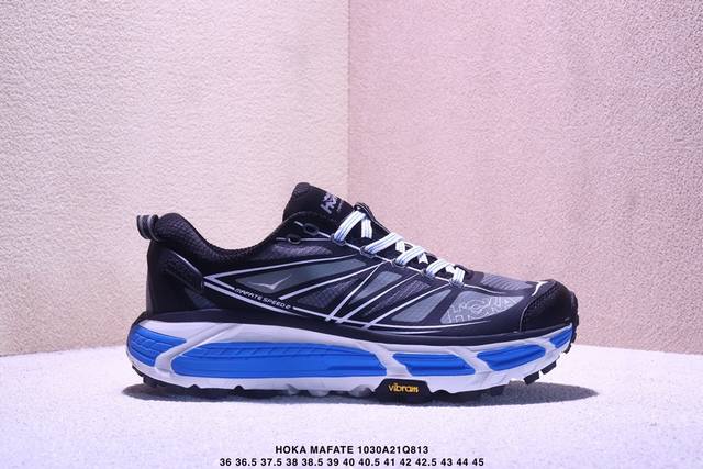 公司级Hoka Mafate Speed 2玛法特 超轻厚底轻量山地跑步鞋 滚动平衡科技和适度的脚后跟倾斜角度 可平稳步伐体验和柔软的脚感 鞋面采用了皮革相拼