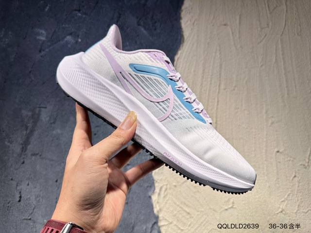 新品上市实拍 Air Zoom Pegasus 39飞马系列 外贸专供订单 原厂折返国内销售 国外专柜标准数据开发 Oem代工厂P标准工艺 飞马系列登月全新一代