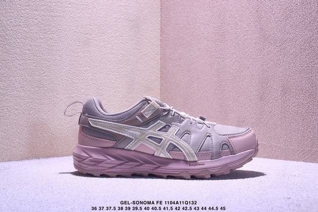 Asics Gel-Sonoma Fe 耐磨透气低帮休闲鞋 户外机能元素 Y2K赛道持续对未来世界的无限想象和探索 经典鞋面设计赋予其更加流畅的外观和出色的包裹