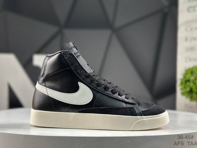 耐克 Nk Blazer Low‘77 Vntg 经典百搭高帮开拓者休闲运动板鞋 真硫化铝楦制作 原厂布料拼接 独家裁片完美鞋型 台湾进口软感荔枝头层皮 原盒真