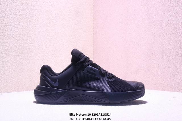 Nike 耐克Metcon 10男女士透气健身运动轻便训练鞋Hq2620-601 Xm1201Q514