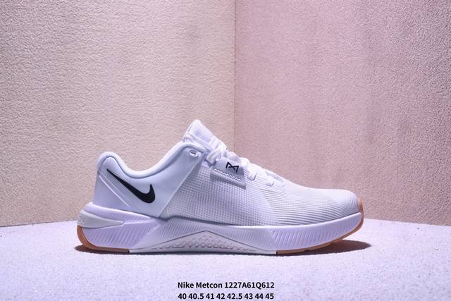 带半码 Nike 耐克正品Metcon 10 耐磨缓震运动健身训练鞋 Xm1227Q612